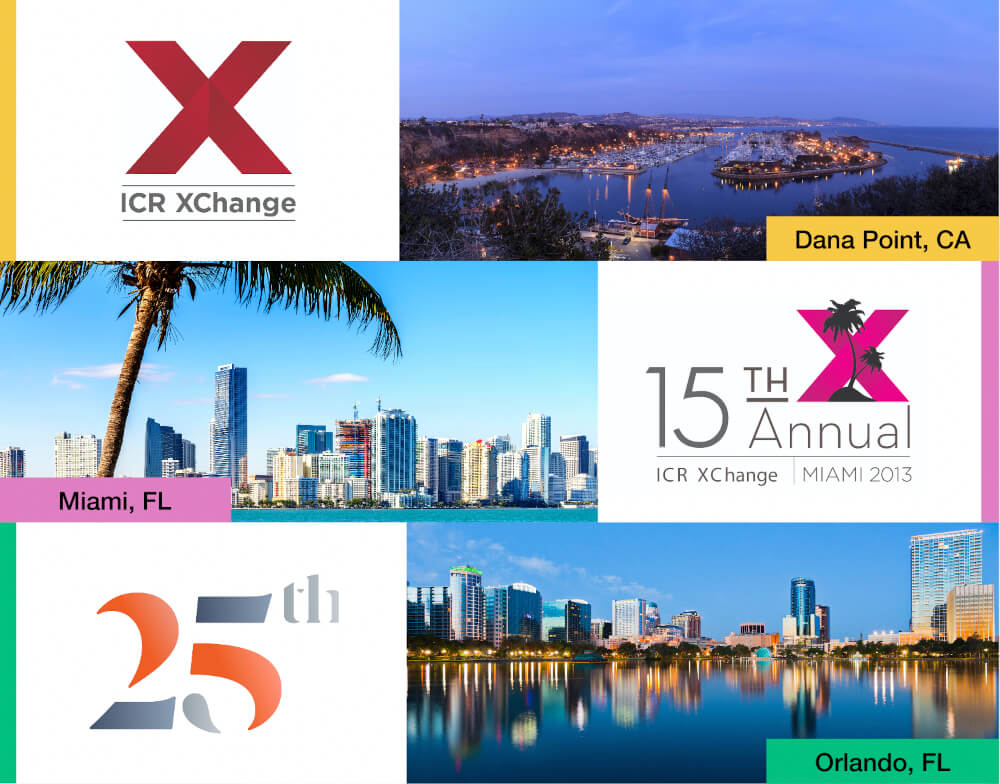 ICR Xchange events in California, Miami Florida and Orlando Florida